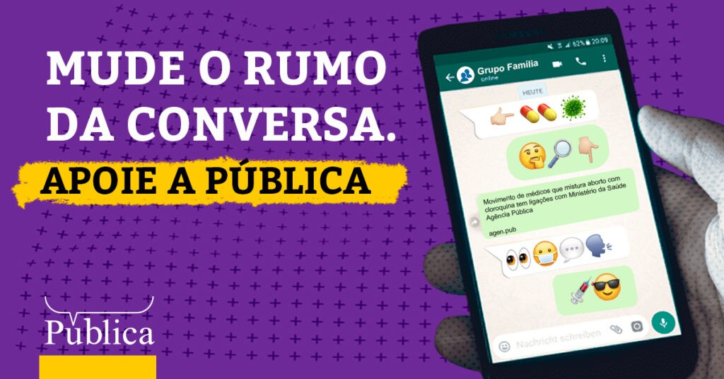Imagem com fundo roxo mostra a tela de um celular onde ocorre uma troca de mensagens por Whatsapp. Na parte superior, há o texto "Mude o rumo da conversa. Apoie a Pública".